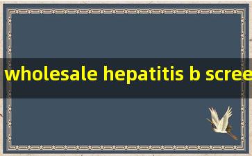 wholesale hepatitis b screening test